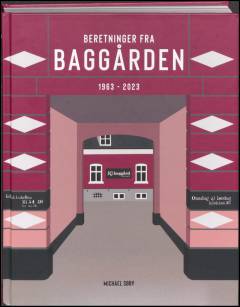 Beretninger fra baggården : 1963-2023