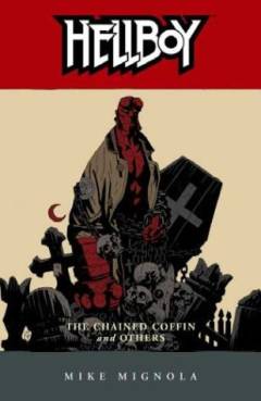 Hellboy - the chained coffin and others