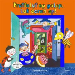 Pruttelut og galop, luk døren op!