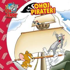 Tom and Jerry - ohøj, pirater!