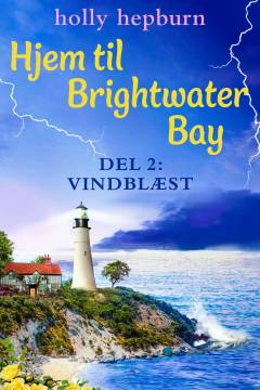 Hjem til Brightwater Bay - vindblæst