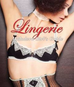 Lingerie : a modern guide