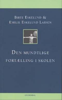 Den mundtlige fortælling i skolen