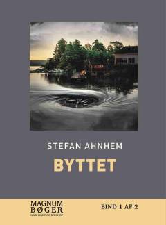 Byttet. Bind 2 (Stor skrift)