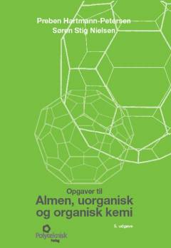 Almen, uorganisk og organisk kemi -- Opgaver
