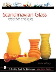 Scandinavian glass : creative energies