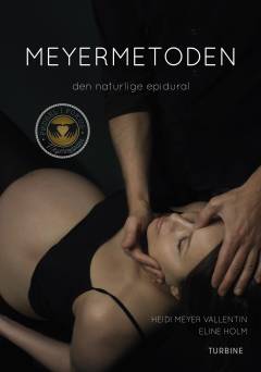 Meyermetoden : den naturlige epidural