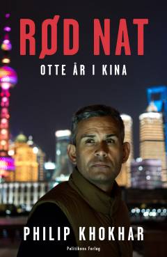 Rød nat : otte år i Kina