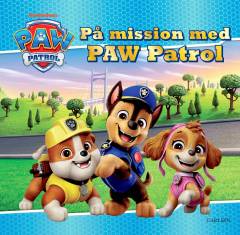 På mission med Paw Patrol