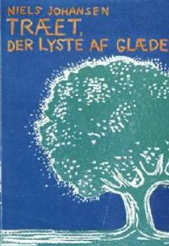 Træet, der lyste af glæde : balladen om Zakæus