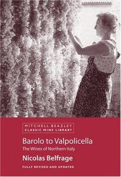 Barolo to Valpolicella : the wines of Northern Italy