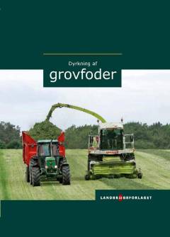 Dyrkning af grovfoder