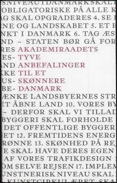 Akademiraadets tyve anbefalinger til et skønnere Danmark
