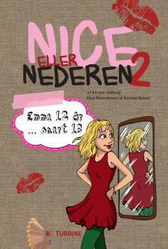 Nice eller nederen 2 : Emma 12 år - snart 13