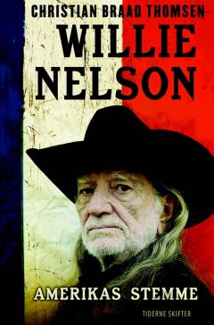 Willie Nelson - Amerikas stemme
