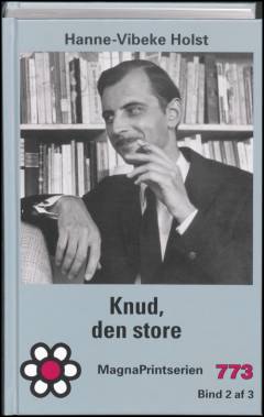 Knud, den store. Bind 2 (Stor skrift)