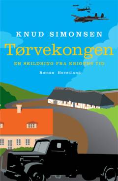 Tørvekongen : en skildring fra krigens tid