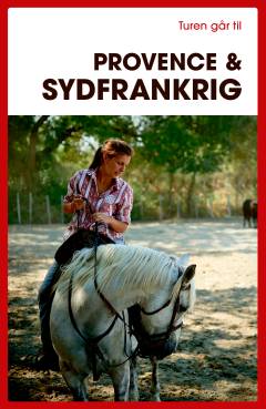Turen går til Provence & Sydfrankrig
