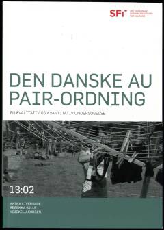 Den danske au pair-ordning : en kvalitativ og kvantitativ undersøgelse