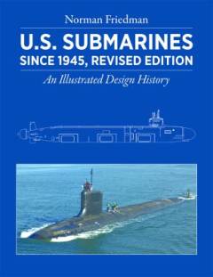 U.S. submarines since 1945 : an illustrated design history