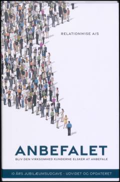 Anbefalet : bliv den virksomhed kunderne elsker at anbefale