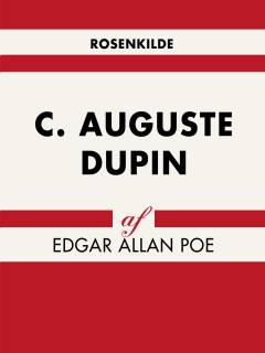 Detektiven C. Auguste Dupin