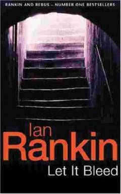 Let it bleed : an Inspector Rebus novel