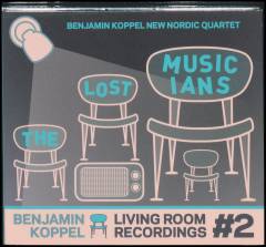 Living room recordings #2 : The lost musicians