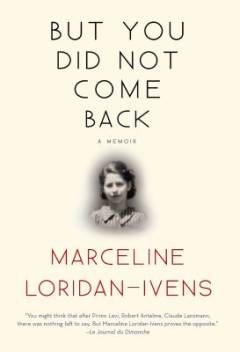 But you did not come back : a memoir