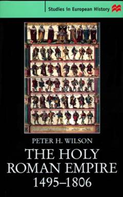 The Holy Roman Empire 1495-1806