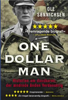 One dollar man : historien om danskeren, der ændrede Anden Verdenskrig
