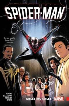 Spider-Man : Miles Morales. Volume 4 : Vol. 4