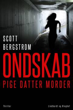 Ondskab : pige, datter, morder