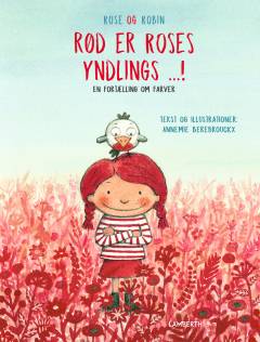 Rød er Roses yndlings!