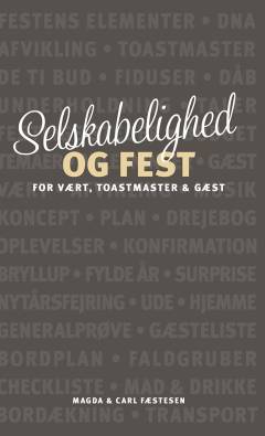 Selskabelighed og fest : for vært, toastmaster & gæst