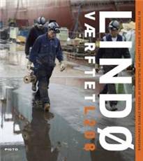 Lindøværftet L208 : en fotobog af Simon Lautrop om Lindøværftet og tilblivelsen af verdens største containerskib