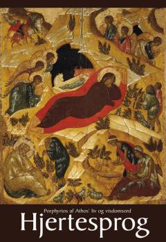 Hjertesprog : Porphyrios af Athos' liv og visdomsord