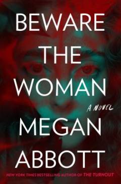 Beware the woman : a novel