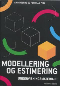 Modellering og estimering i matematikundervisningen -- Undervisningsmateriale