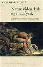 Natur, videnskab og metafysik : Newton og filosofien