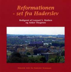 Reformationen - set fra Haderslev
