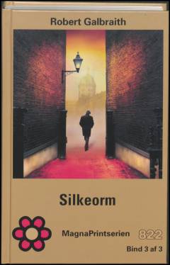 Silkeorm : kriminalroman. bind 3 (Stor skrift)