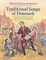 Traditional songs of Denmark : Hans Christian Andersen bi-centennial edition