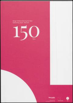 Design collaborations : celebrating Japan-Denmark 150 years