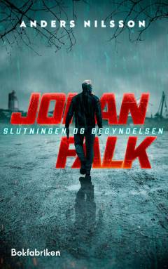 Johan Falk - slutningen og begyndelsen
