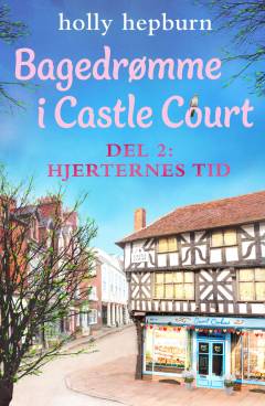 Bagedrømme i Castle Court - hjerternes tid
