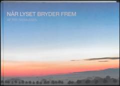 Når lyset bryder frem