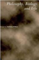 Philosophy, biology, and life