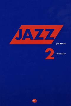 Jazz på dansk. Bind 2 : Folkeviser