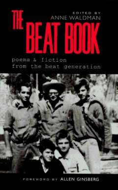 The beat book : poems and fiction of the beat generation